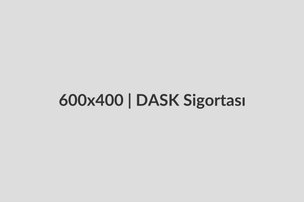 DASK Sigortası